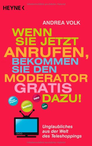 Wenn Sie jetzt anrufen, bekommen Sie den Moderator gratis dazu!