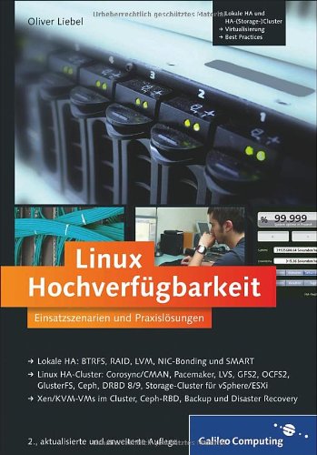 Linux Hochverfügbarkeit: Einsatzszenarien und Praxislösungen