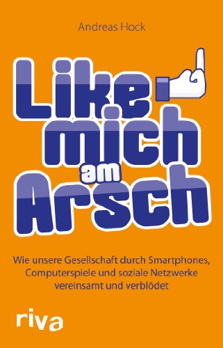Like mich am Arsch