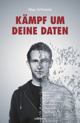 Kämpf um deine Daten von Max Schrems