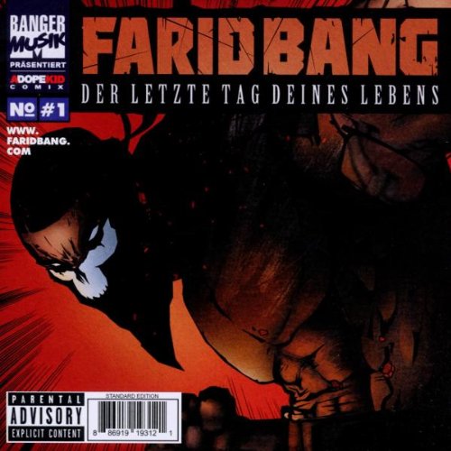 Farid Bang  - Der Letzte Tag Deines Lebens