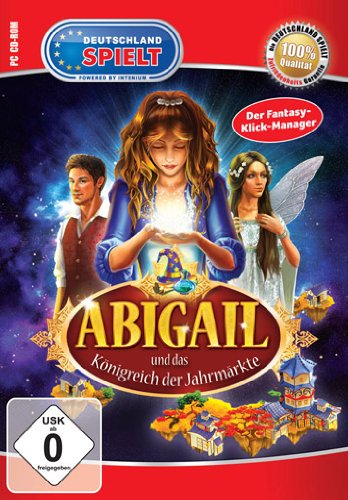 Abigail und das Königreich der Jahrmärkte