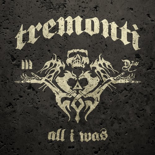 Mark Tremonti - All I Was