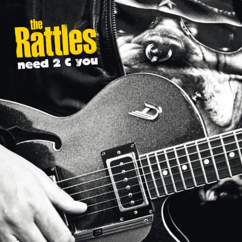 The Rattles - Need 2 C You