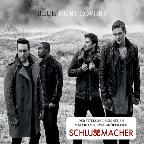 BLUE - Neue Single HURT LOVERS stürmt auf Platz sieben der Charts