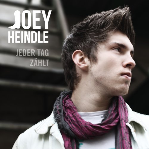 Joey Heindle - Jeder Tag zählt