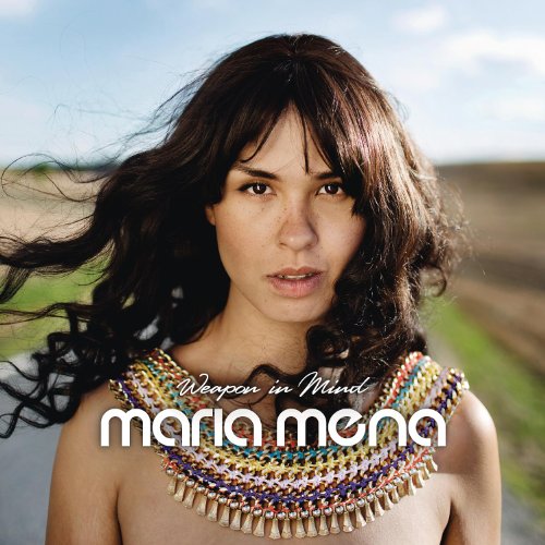 MARIA MENA - das neue Album "Weapon in Mind"