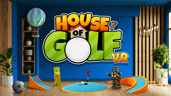 House of Golf VR bringt Mini-Golf in dein Wohnzimmer Bild House of Golf VR bringt Mini-Golf in dein Wohnzimmer Screenshot House of Golf VR bringt Mini-Golf in dein Wohnzimmer Foto