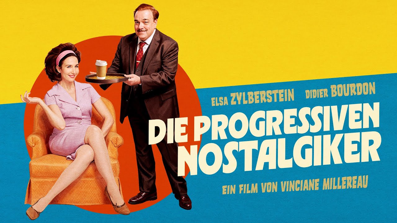Französische Komödie Die progressiven Nostalgiker kommt