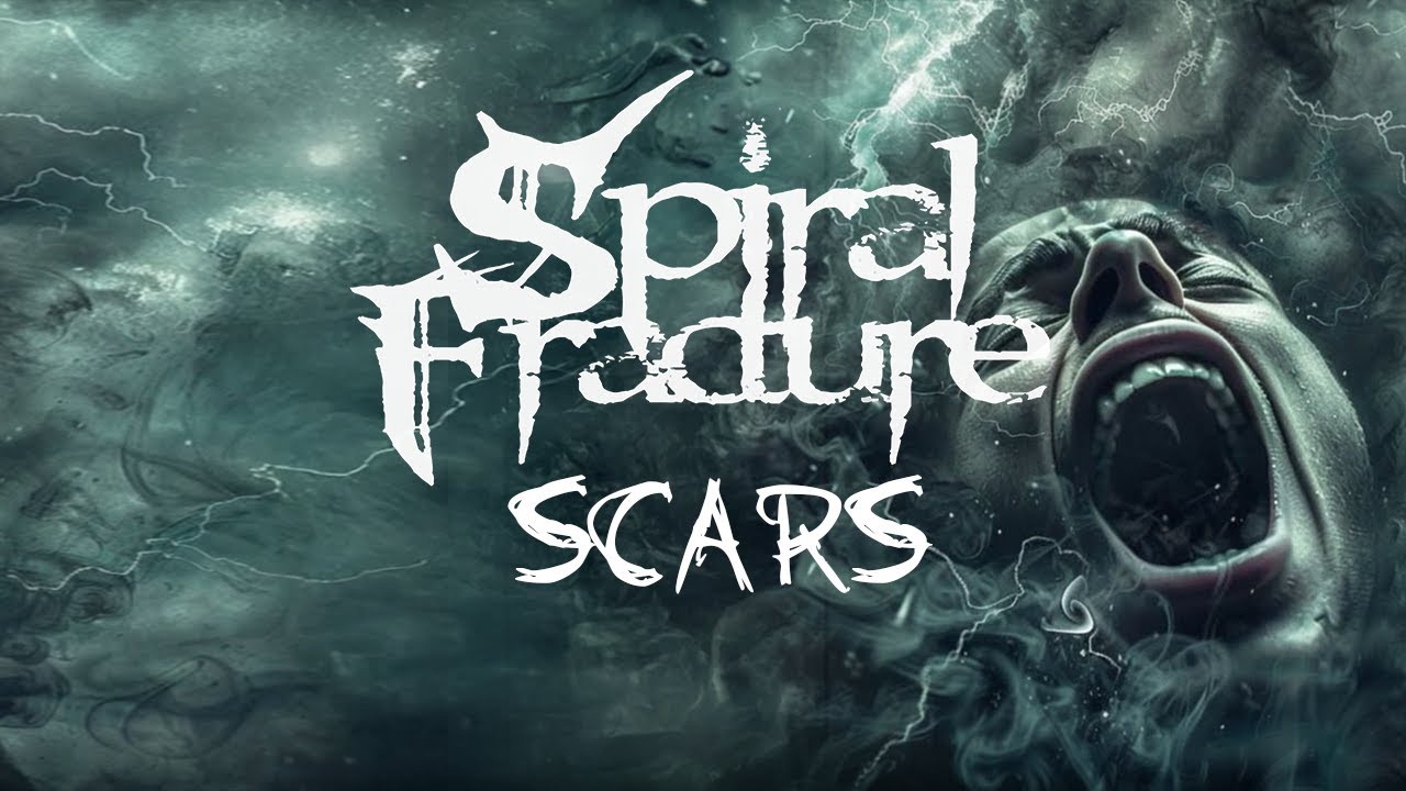 Spiral Fracture veröffentlicht neues Lyric-Video Scars