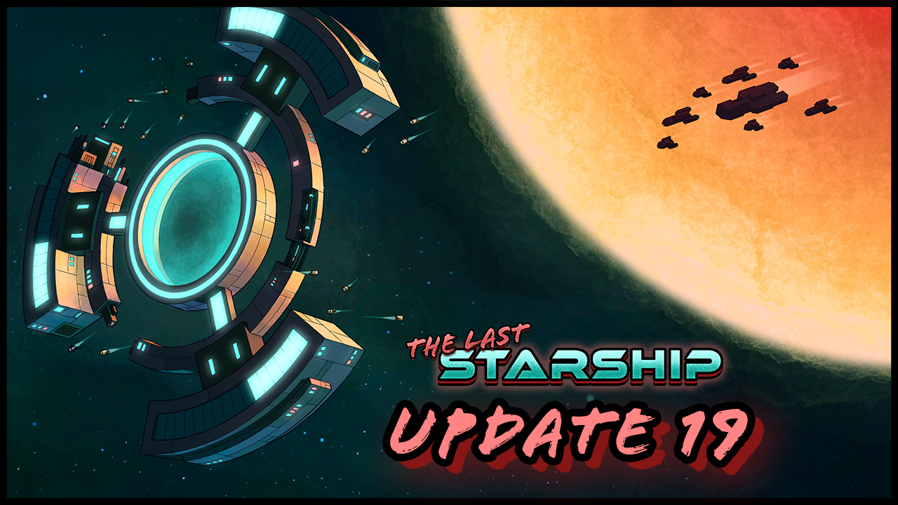 The Last Starship erreicht Beta und Update 19 startet