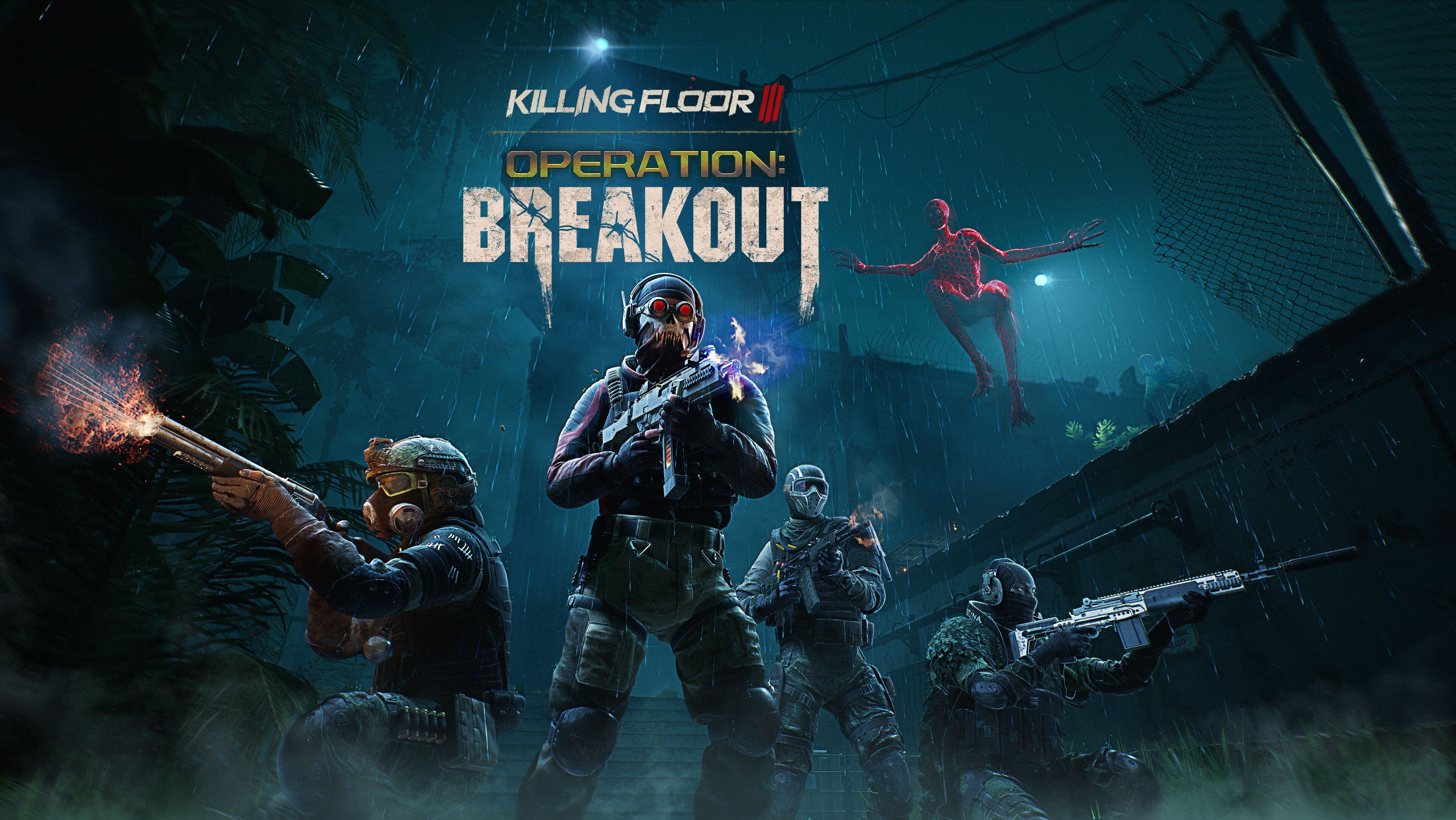 Operation: Breakout startet für Killing Floor 3 Bild Operation: Breakout startet für Killing Floor 3 Screenshot Operation: Breakout startet für Killing Floor 3 Foto