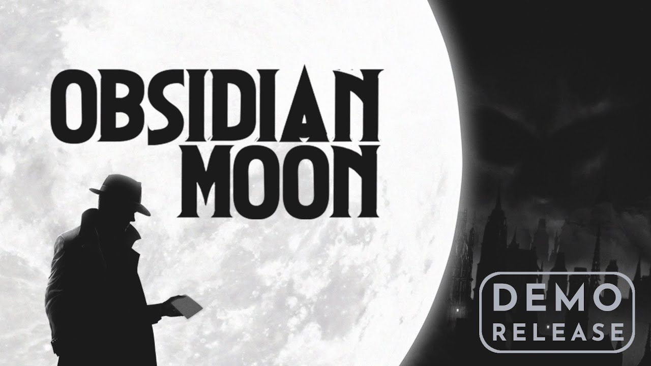 Obsidian Moon öffnet seine düsteren Fallakten