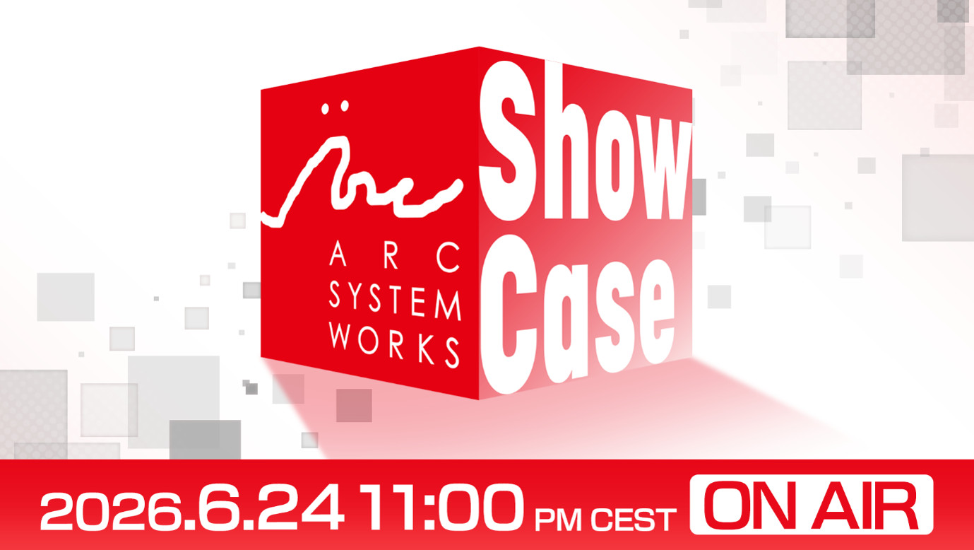 ARC SYSTEM WORKS Showcase 2026: Alle Highlights