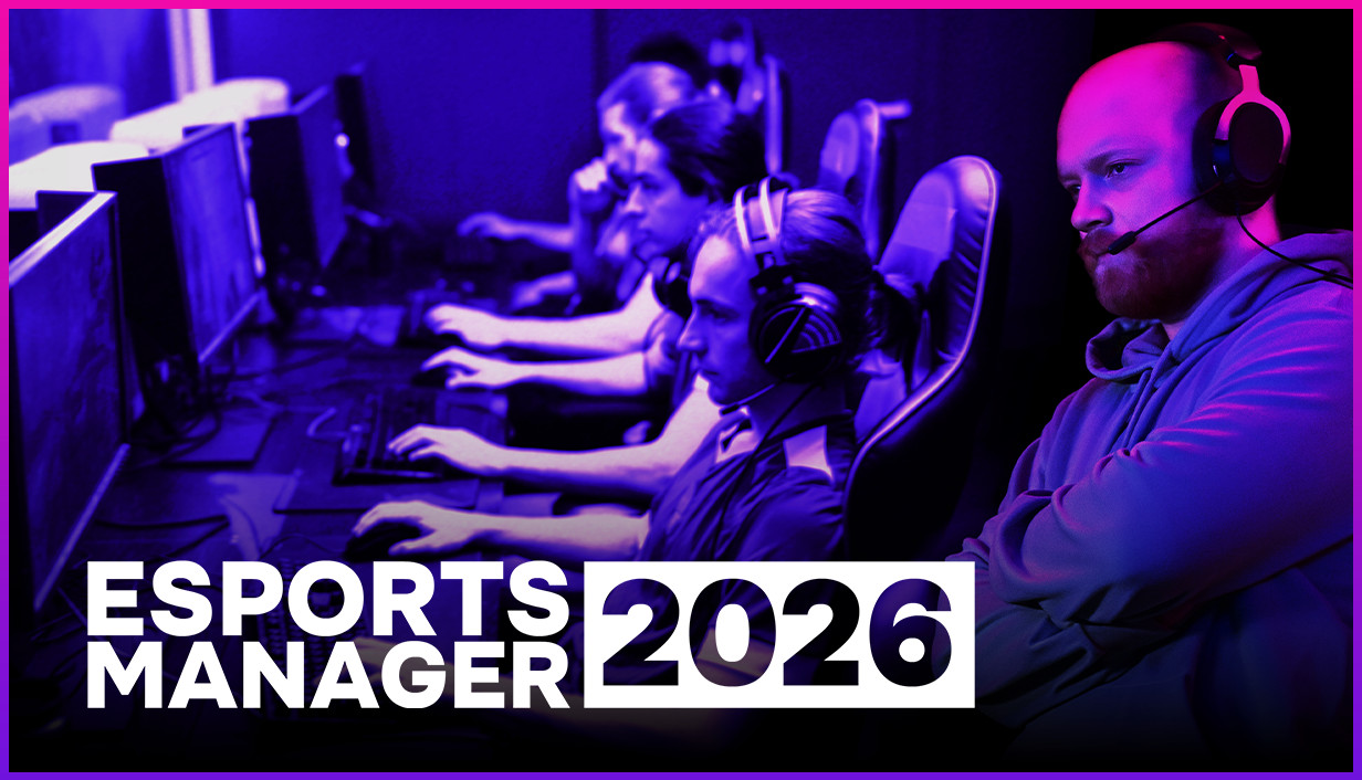 Esports Manager 2026 erscheint am 6. Juli