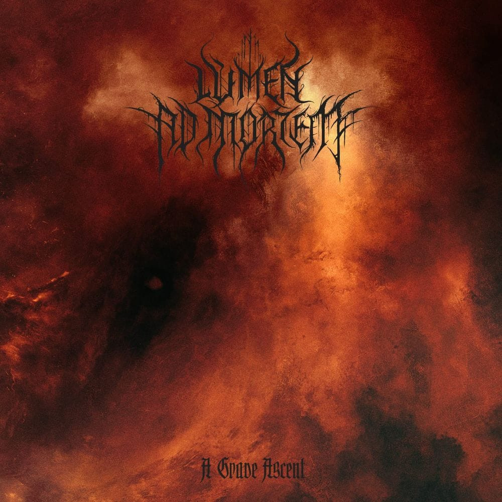 Lumen Ad Mortem: Neues Album A Grave Ascent veröffentlicht