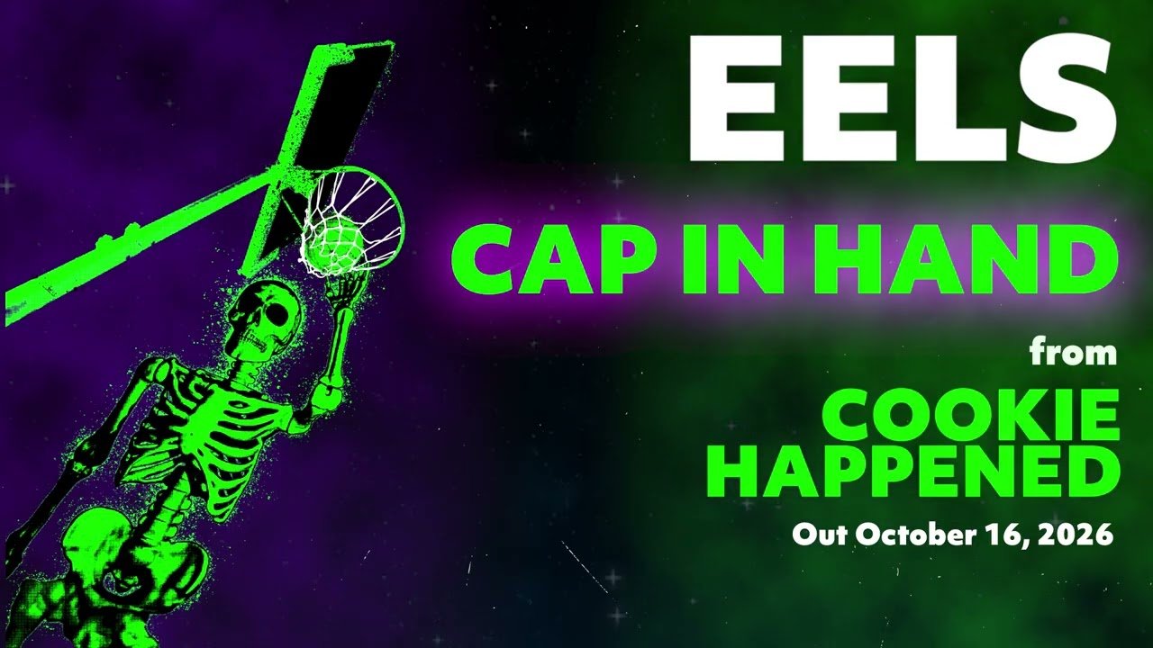 Eels veröffentlichen neue Single 'Cap In Hand' und kündigen Album an Bild Eels veröffentlichen neue Single 'Cap In Hand' und kündigen Album an Screenshot Eels veröffentlichen neue Single 'Cap In Hand' und kündigen Album an Foto