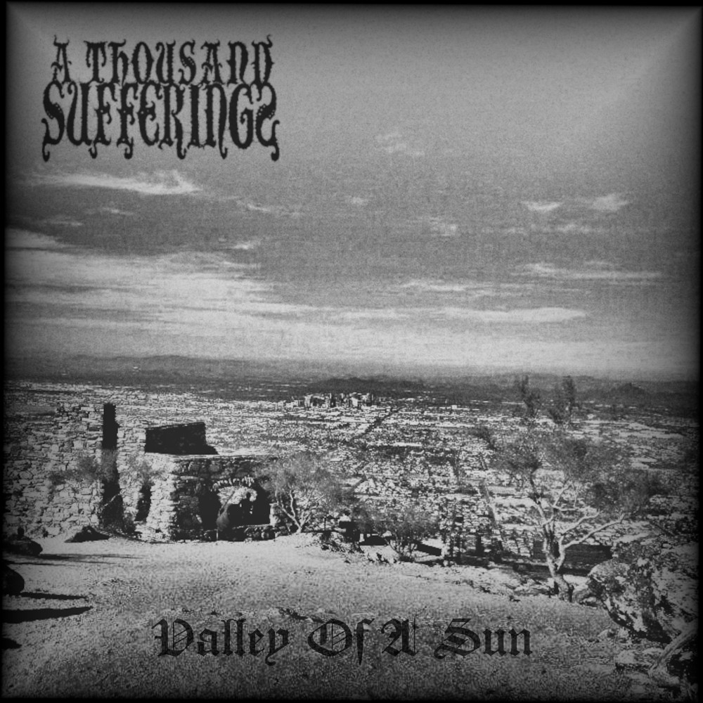 A Thousand Sufferings veröffentlichen Cover-EP Valley Of A Sun