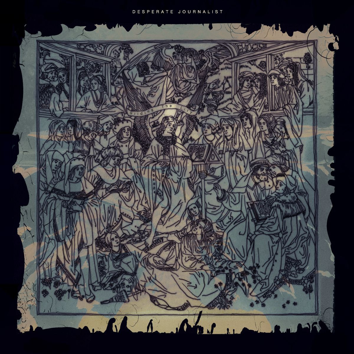 Desperate Journalist kündigen Album „Gilding The Lily“ an
