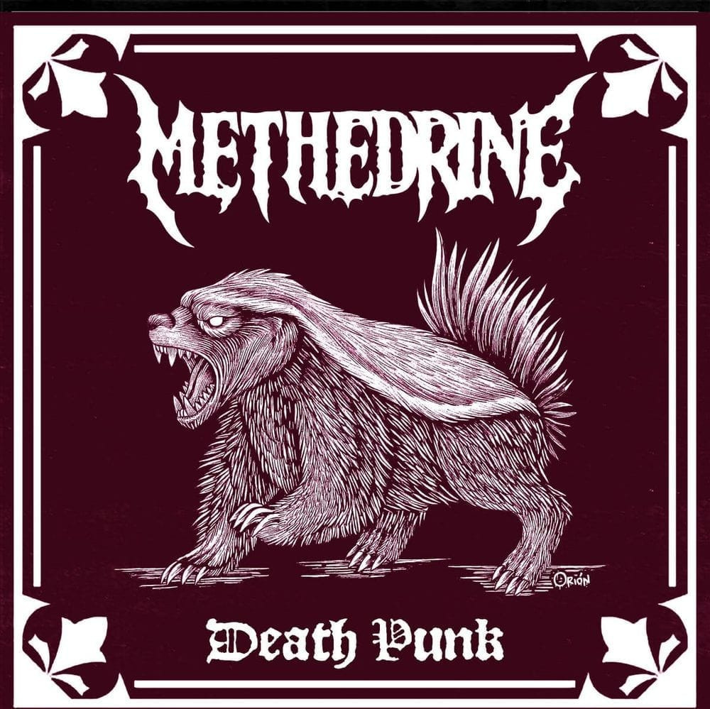 Methedrine kündigen EP 'Death Punk' an und veröffentlichen Single
