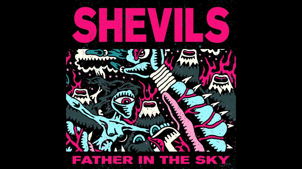 Shevils kündigen neues Album an: Neue Single „Father In The Sky“ Bild Shevils kündigen neues Album an: Neue Single „Father In The Sky“ Screenshot Shevils kündigen neues Album an: Neue Single „Father In The Sky“ Foto
