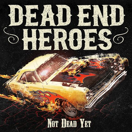 Dead End Heroes: Neuanfang mit 'Cabinet Of Lust' und neuem Album