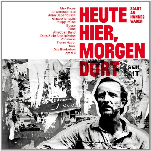 Heute hier, morgen dort - Salut an Hannes Wader Review Bild Heute hier, morgen dort - Salut an Hannes Wader Review Screenshot Heute hier, morgen dort - Salut an Hannes Wader Review Foto