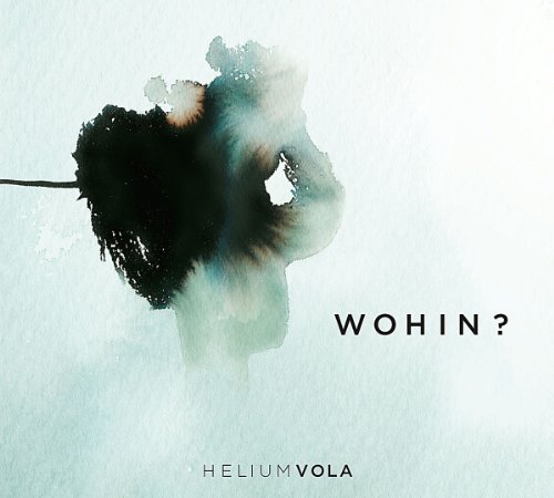 Helium Vola - Wohin? Review Bild Helium Vola - Wohin? Review Screenshot Helium Vola - Wohin? Review Foto