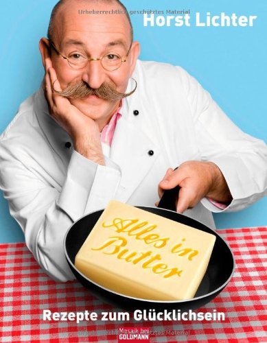 Alles in Butter: Rezepte zum Glücklichsein Review Bild Alles in Butter: Rezepte zum Glücklichsein Review Screenshot Alles in Butter: Rezepte zum Glücklichsein Review Foto