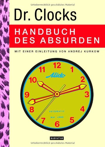 Dr. Clocks Handbuch des Absurden Review Bild Dr. Clocks Handbuch des Absurden Review Screenshot Dr. Clocks Handbuch des Absurden Review Foto