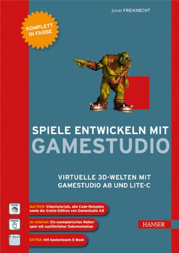 Spiele entwickeln mit Gamestudio Review Bild Spiele entwickeln mit Gamestudio Review Screenshot Spiele entwickeln mit Gamestudio Review Foto