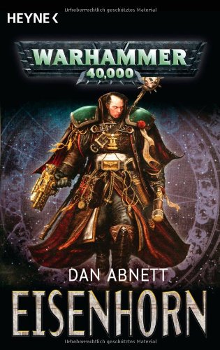 Eisenhorn: Drei Warhammer-40,000-Romane in einem Band Review Bild Eisenhorn: Drei Warhammer-40,000-Romane in einem Band Review Screenshot Eisenhorn: Drei Warhammer-40,000-Romane in einem Band Review Foto