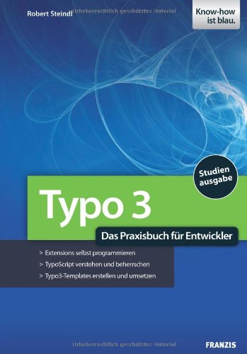 TYPO3 - Das Praxisbuch für Entwickler Review Bild TYPO3 - Das Praxisbuch für Entwickler Review Screenshot TYPO3 - Das Praxisbuch für Entwickler Review Foto